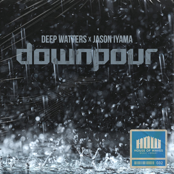 NEW Sample Pack!!! DOWNPOUR by Deep Watters x Jason Iyama