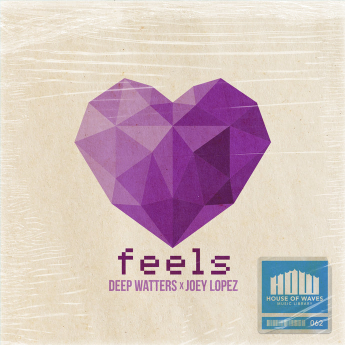 NEW Sample Pack!!! FEELS by Deep Watters x Joey Lopez