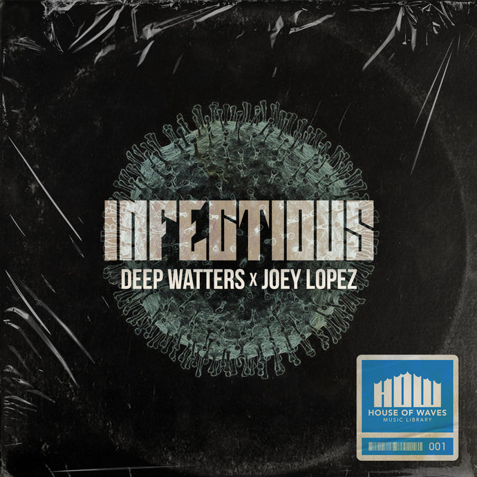 The Drum Broker releases Infectious by Deep Watters & Joey Lopez
