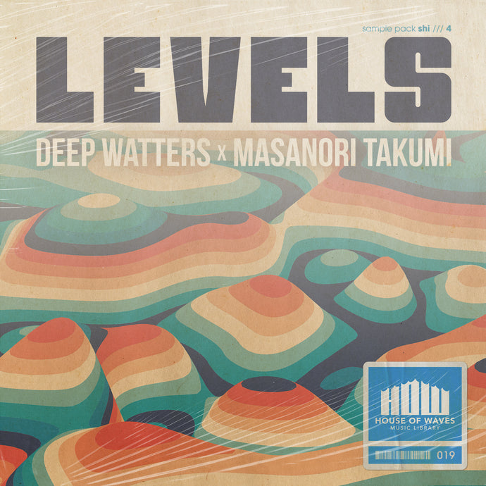 NEW Sample Pack!!! Levels by Deep Watters x Masanori Takumi