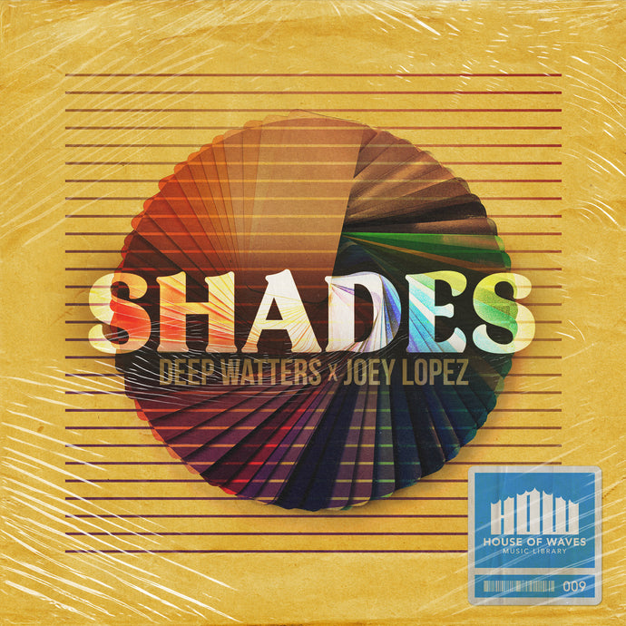 NEW Sample Pack!!! Shades by Deep Watters x Joey Lopez