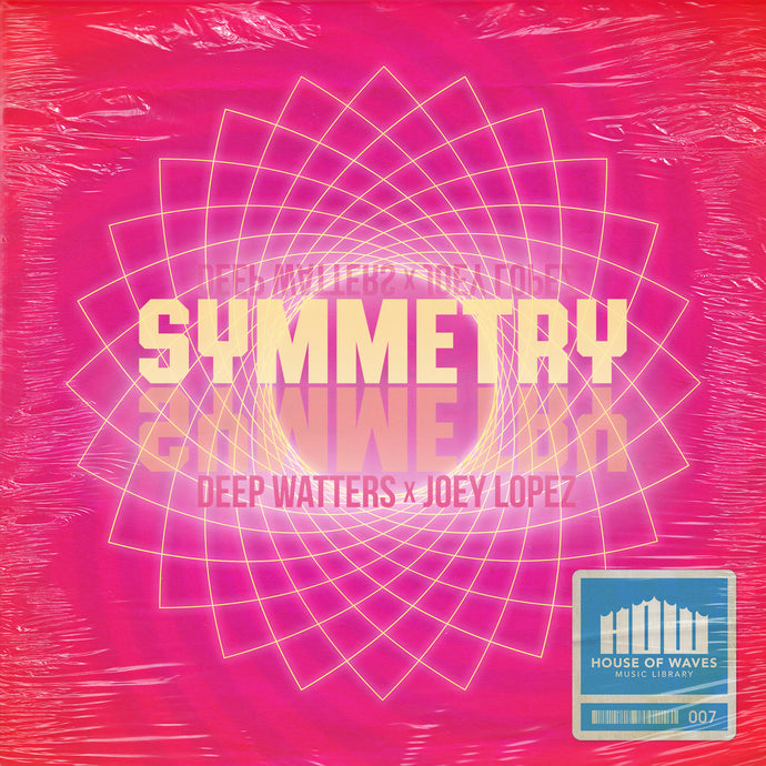NEW Sample Pack!!! Symmetry by Deep Watters x Joey Lopez