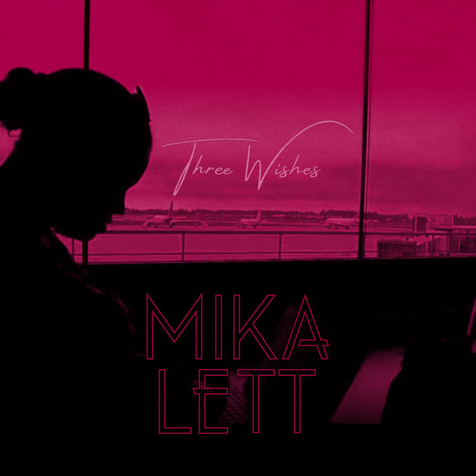 NEW RELEASE:  Three Wishes EP by Mika Lett