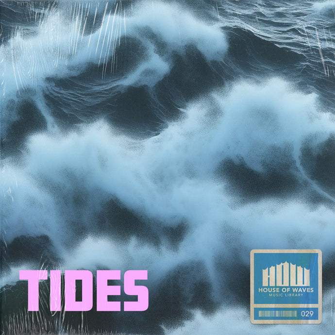 NEW Sample Pack!!! TIDES by HOUSE OF WAVES Music Library