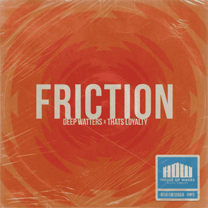 Friction
